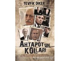 Ahtapotun Kolları - Tevfik Diker - Truva Yayınları