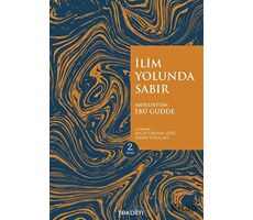 İlim Yolunda Sabır (Genişletilmiş Baskı) - Abdulfettah Ebu Gudde - Takdim