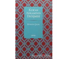 Kuran Ahkamının Değişmesi - Hüseyin Çelik - Otto Yayınları