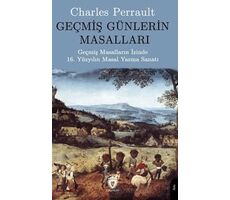 Geçmiş Günlerin Masalları - Charles Perrault - Dorlion Yayınları
