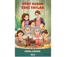 Dört Kuşak Eski Tatlar - Cemal Çandır - Gece Kitaplığı