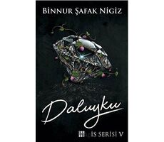 Daluyku – İs Serisi 5 - Binnur Şafak Nigiz - Dokuz Yayınları