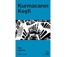 Kurmacanın Keşfi - Yan Lianke - Ketebe Yayınları