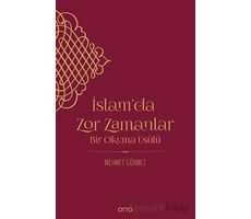 İslam’da Zor Zamanlar - Mehmet Görmez - Otto Yayınları