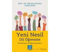 Yeni Nesil Dil Öğrenme - Çilem Akar - Altın Kitaplar