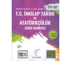 TYT-AYT TC İnkılap Tarihi ve Atatürkçülük Soru Bankası Karekök Yayınları