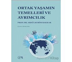 Ortak Yaşamın Temelleri ve Ayrımcılık - Abdülkerim Bakkar - Nida Yayıncılık