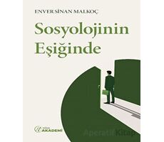 Sosyolojinin Eşiğinde - Enver Sinan Malkoç - Nida Yayıncılık