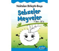 Noktaları Birleştir-Boya Sebzeler-Meyveler-1’den 30’a - Buçe Dayı - Pinokyo Yayınları