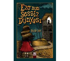 Ezonun Sessiz Dünyası - Hanzade Servi - Altın Kitaplar