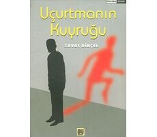 Uçurtmanın Kuyruğu - Savaş Dinçel - Bu Yayınları