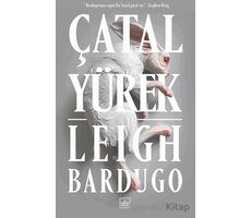 Çatal Yürek - Leigh Bardugo - İthaki Yayınları