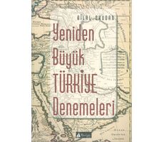 Yeniden Büyük Türkiye Denemeleri - Bilal Okudan - Karina Kitap