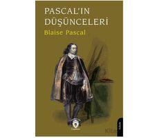 Pascal’ın Düşünceleri - Blaise Pascal - Dorlion Yayınları