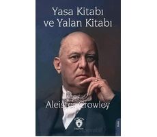 Yasa Kitabı ve Yalan Kitabı - Aleister Crowley - Dorlion Yayınları