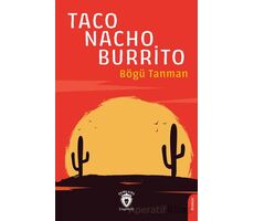 Taco-Nacho-Burrito - Bögü Tanman - Dorlion Yayınları