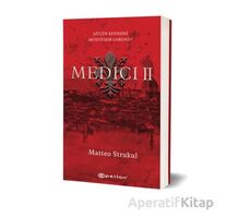 Medici II: Gücün Efendisi Muhteşem Lorenzo - Matteo Strukul - Epsilon Yayınevi