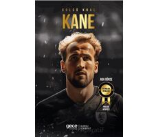 Gölcü Kral - Harry Kane - Ada Gökce - Gece Kitaplığı