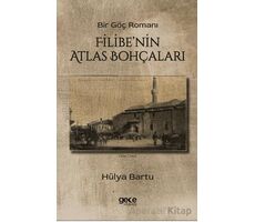 Filibenin Atlas Bohçaları - Hülya Bartu - Gece Kitaplığı