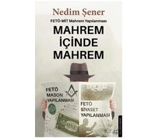 Mahrem İçinde Mahrem - Nedim Şener - Destek Yayınları