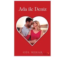 Ada ile Deniz - Gül Behar - Cinius Yayınları