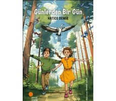 Günlerden Bir Gün - Hatice Demir - Günışığı Kitaplığı