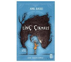 Linç Çıkmazı - Anıl Basılı - Genç Timaş