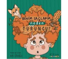 Benim Saçlarım Neden Turuncu? - Nur Türkoğlu - Mandolin Yayınları