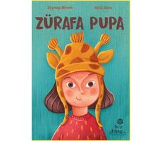 Zürafa Pupa - Zeynep Birsin - Hep Kitap