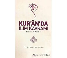 Kuranda İlim Kavramı - Ziyad Alrawashde - Ravza Yayınları