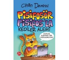 Pisifosör Pisifos’la Kediler Alemi - Cihan Demirci - Kırmızı Kedi Çocuk