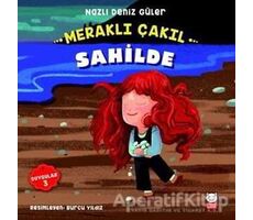 Meraklı Çakıl Sahilde - Nazlı Deniz Güler - Kırmızı Kedi Çocuk