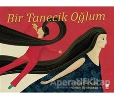 Bir Tanecik Oğlum - Tülin Kozikoğlu - Kırmızı Kedi Çocuk