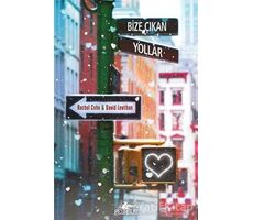 Bize Çıkan Yollar - David Levithan - Pegasus Yayınları