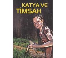 Katya ve Timsah - Nina Gerned - Tiydem Yayıncılık