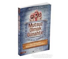 Mutsuz Olmak Günahtır - Mustafa Çay - Çay Yayınları