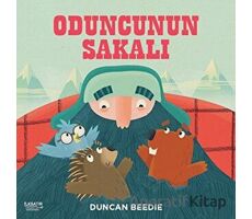 Oduncunun Sakalı - Duncan Beedie - İlksatır Yayınevi