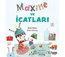 Maxine ve İcatları - Ruth Spiro - İlksatır Yayınevi