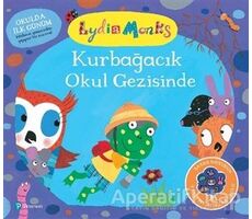 Kurbağacık Okul Gezisinde - Lydia Monks - Pearson Çocuk Kitapları