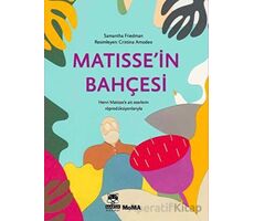 Matissein Bahçesi - Samantha Friedman - Marsık Kitap