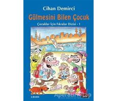 Gülmesini Bilen Çocuk - Cihan Demirci - Kırmızı Kedi Çocuk