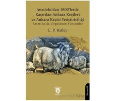 Anadolu’dan 1800’lerde Kaçırılan Ankara Keçileri ve Ankara Keçisi Yetiştiriciliği -Amerika’da Uygula