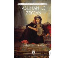 Asuman ile Zeycan - Süleyman Tevfik - Dorlion Yayınları