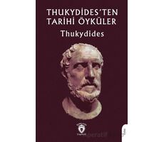 Thukydidesten Tarihi Öyküler - Thukydides - Dorlion Yayınları