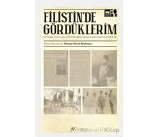 Filistinde Gördüklerim - Ahmed Macid Gören - Ötüken Neşriyat