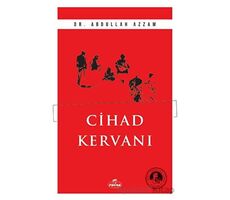 Cihad Kervanı - Abdullah Azzam - Ravza Yayınları