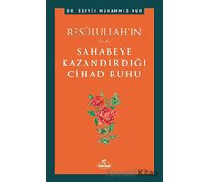 Resulullah’ın Sahabeye Kazandırdığı Cihad Ruhu - Seyyid Muhammed Nuh - Ravza Yayınları