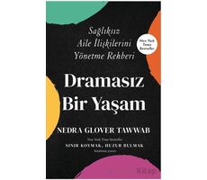 Dramasız Bir Yaşam - Nedra Glover Tawwab - Butik Yayınları