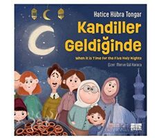 Kandiller Geldiğinde - Hatice Kübra Tongar - Aile Yayınları