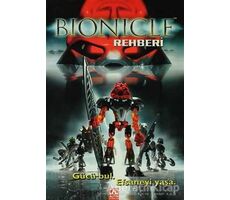 Bionicle Rehberi - Kolektif - Altın Kitaplar